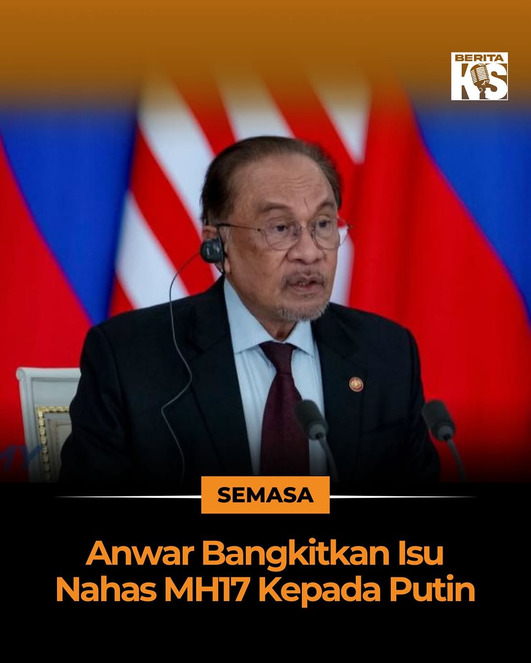 Anwar Bangkitkan Isu Nahas MH17 Kepada Putin